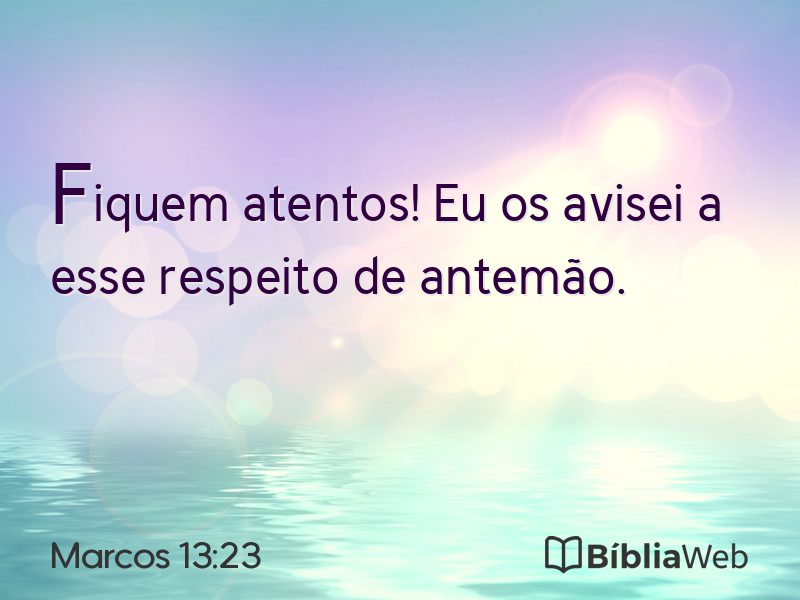 Marcos 13:23 em imagem para compartilhar