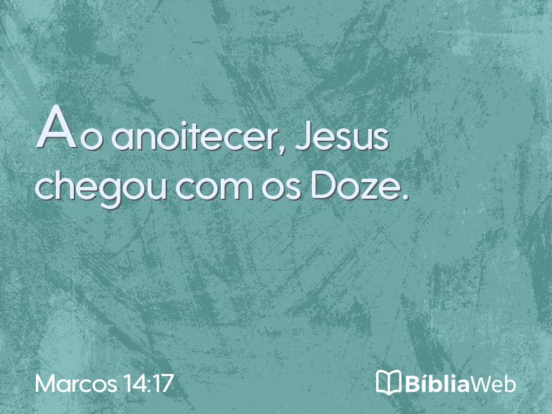 Marcos 14:17 em imagem para compartilhar