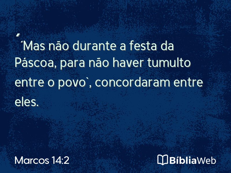 Marcos 14:2 em imagem para compartilhar