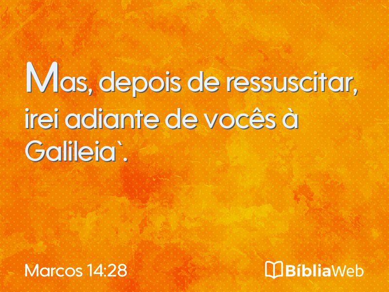 Marcos 14:28 em imagem para compartilhar