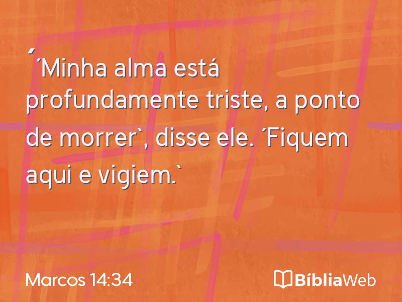 Marcos 14:34 em imagem para compartilhar