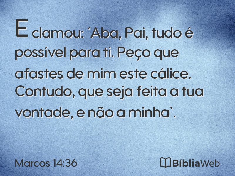 Marcos 14:36 em imagem para compartilhar