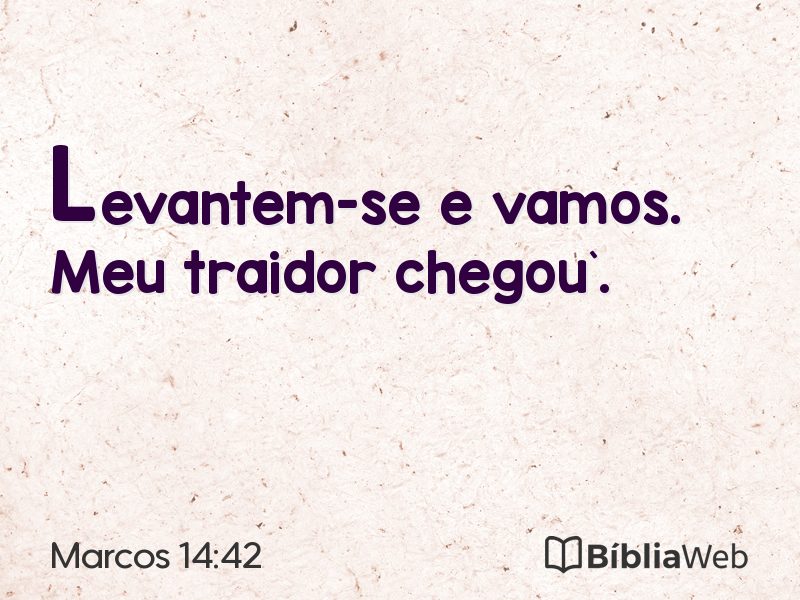 Marcos 14:42 em imagem para compartilhar