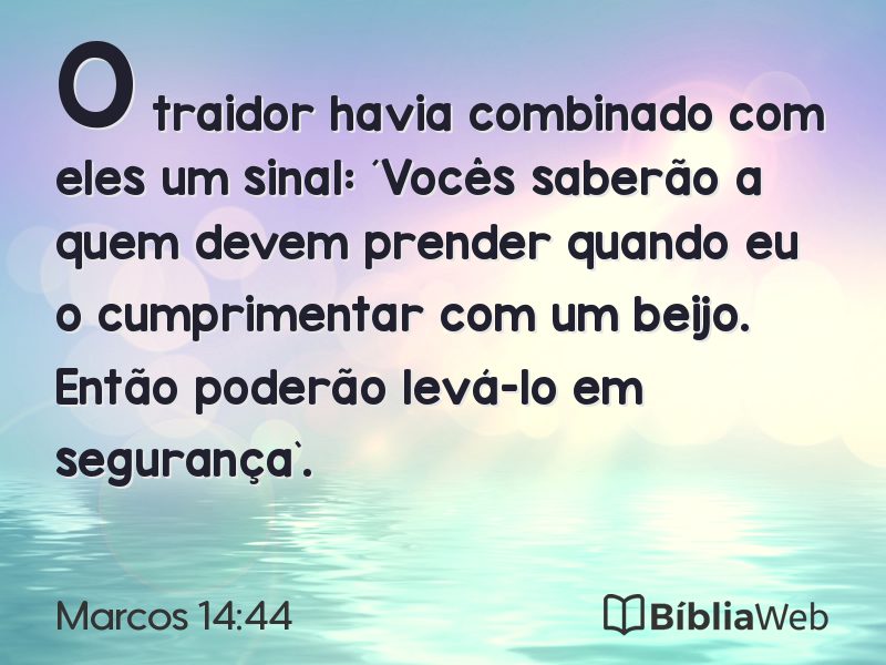 Marcos 14:44 em imagem para compartilhar
