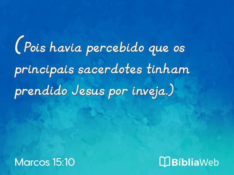 Marcos 15:10 em imagem para compartilhar