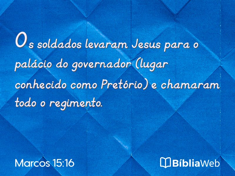 Marcos 15:16 em imagem para compartilhar
