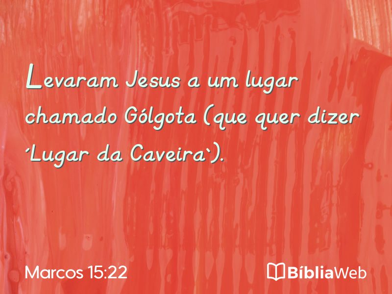 Marcos 15:22 em imagem para compartilhar