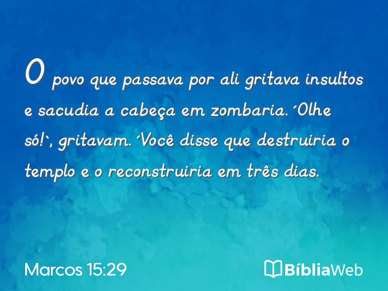 Marcos 15:29 em imagem para compartilhar