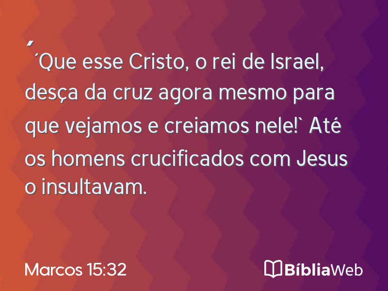 Marcos 15:32 em imagem para compartilhar