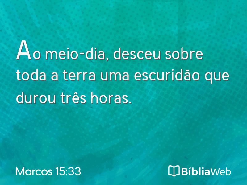 Marcos 15:33 em imagem para compartilhar