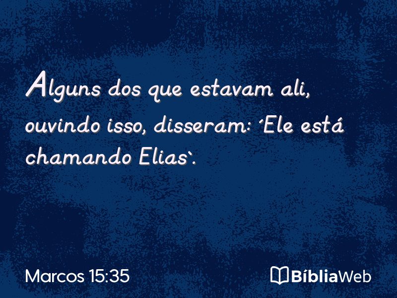 Marcos 15:35 em imagem para compartilhar