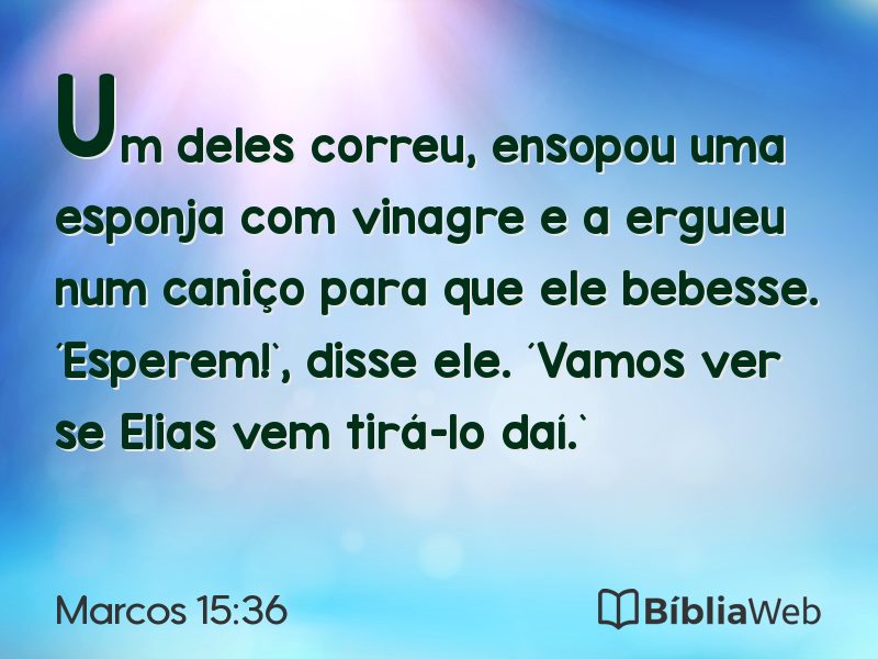 Marcos 15:36 em imagem para compartilhar