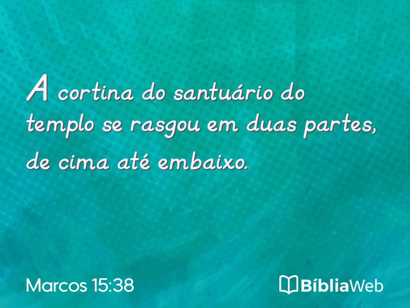 Marcos 15:38 em imagem para compartilhar
