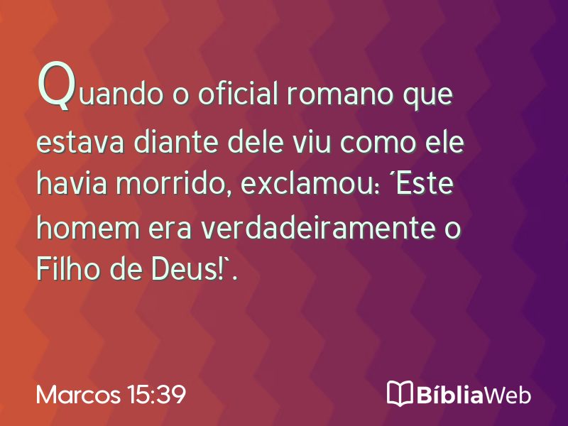 Marcos 15:39 em imagem para compartilhar
