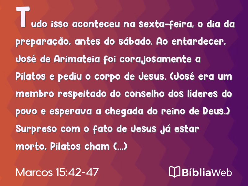 Marcos 15:42-47 em imagem para compartilhar