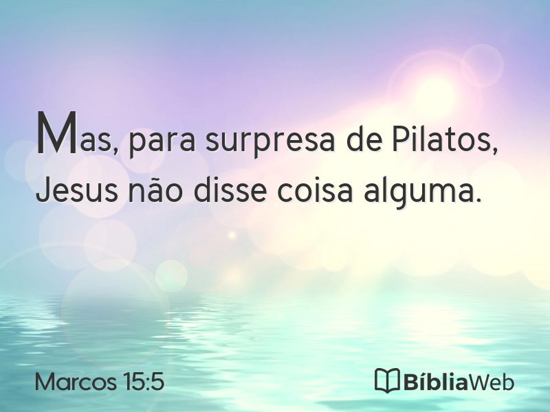 Marcos 15:5 em imagem para compartilhar