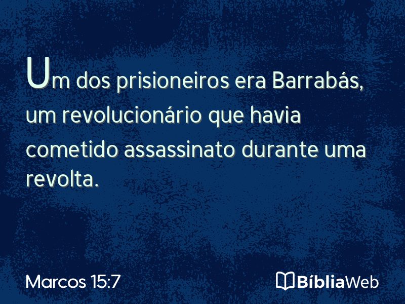 Marcos 15:7 em imagem para compartilhar