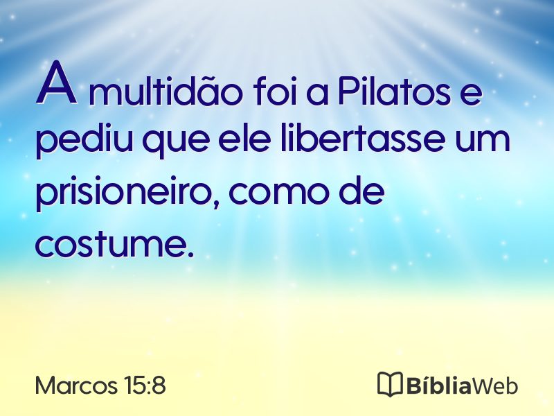 Marcos 15:8 em imagem para compartilhar