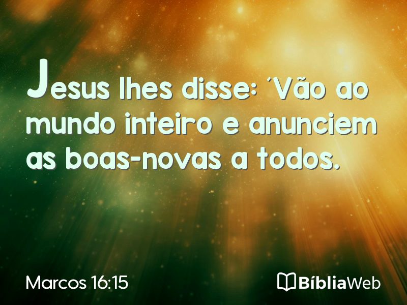 Marcos 16:15 em imagem para compartilhar