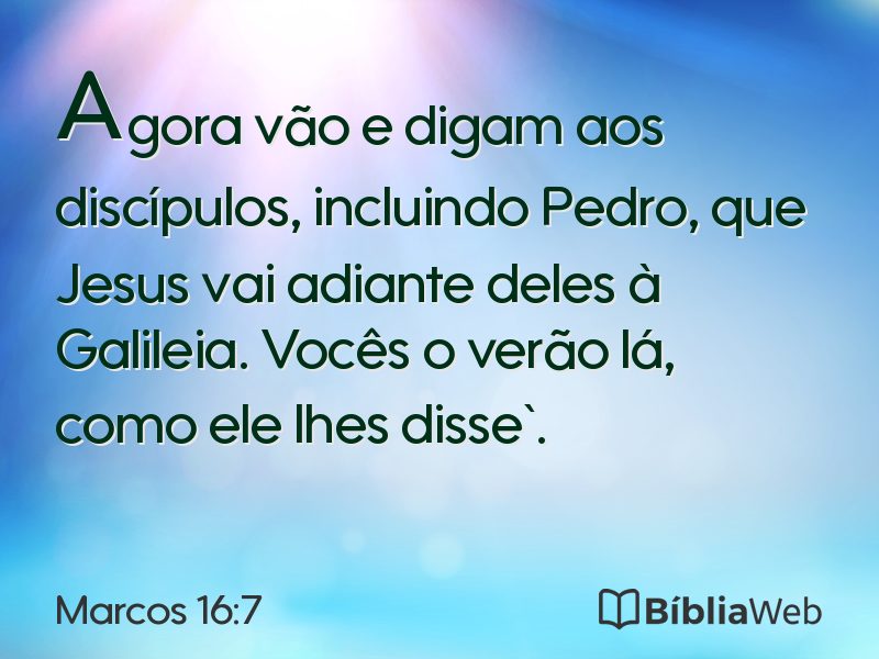 Marcos 16:7 em imagem para compartilhar