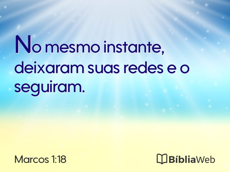 Marcos 1:18 em imagem para compartilhar
