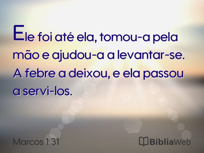 Marcos 1:31 em imagem para compartilhar