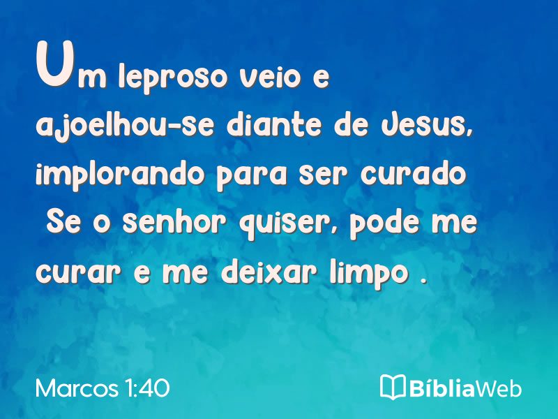 Marcos 1:40 em imagem para compartilhar