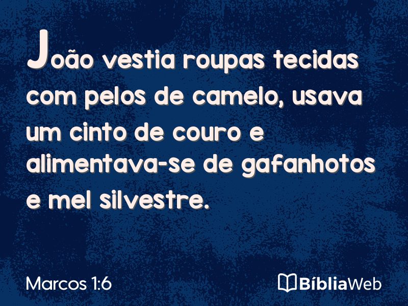 Marcos 1:6 em imagem para compartilhar