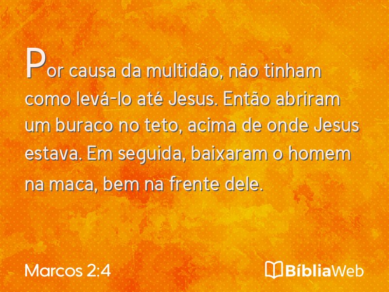 Marcos 2:4 em imagem para compartilhar