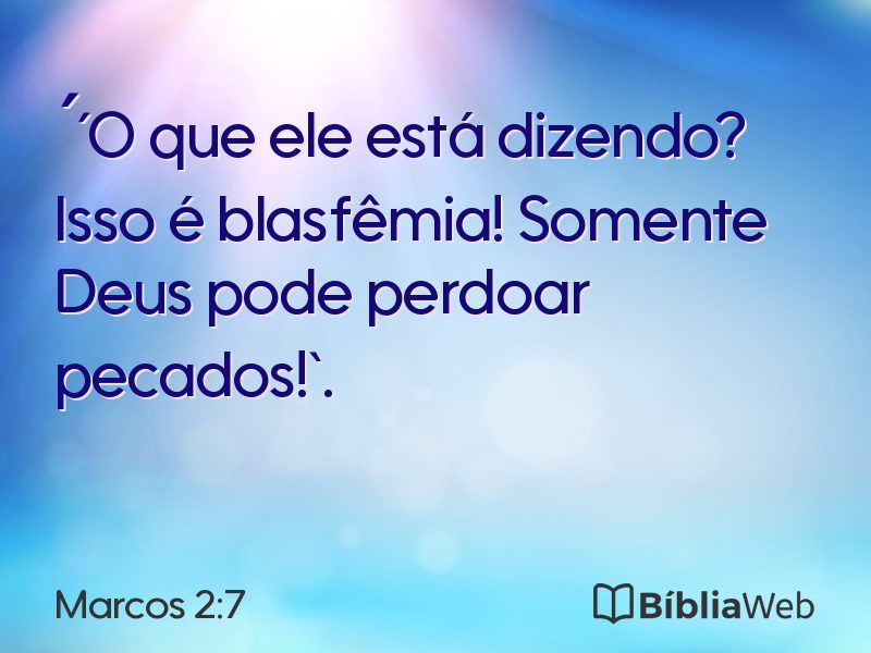 Marcos 2:7 em imagem para compartilhar