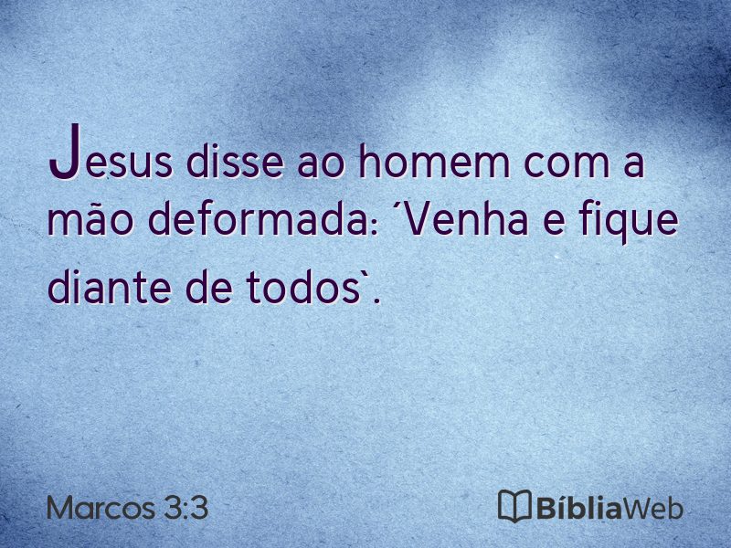 Marcos 3:3 em imagem para compartilhar