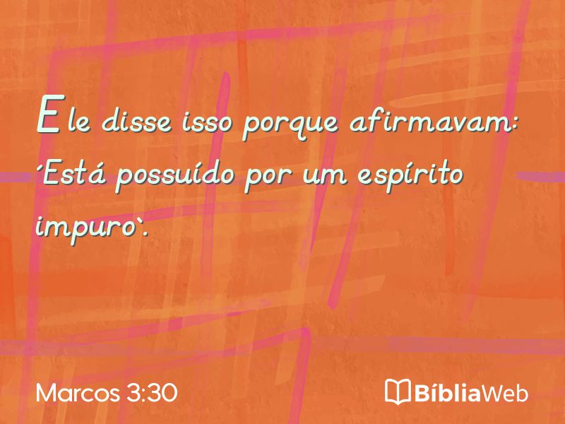 Marcos 3:30 em imagem para compartilhar