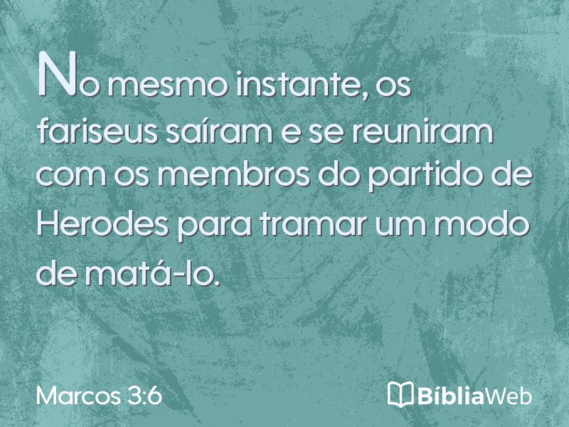 Marcos 3:6 em imagem para compartilhar