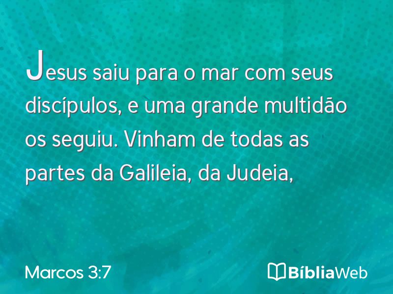 Marcos 3:7 em imagem para compartilhar
