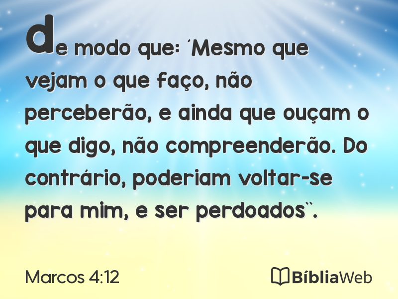 Marcos 4:12 em imagem para compartilhar