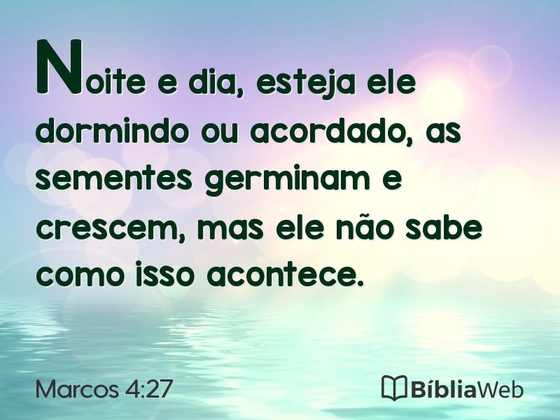 Marcos 4:27 em imagem para compartilhar