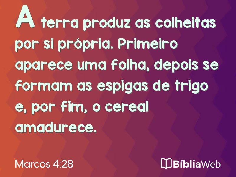 Marcos 4:28 em imagem para compartilhar