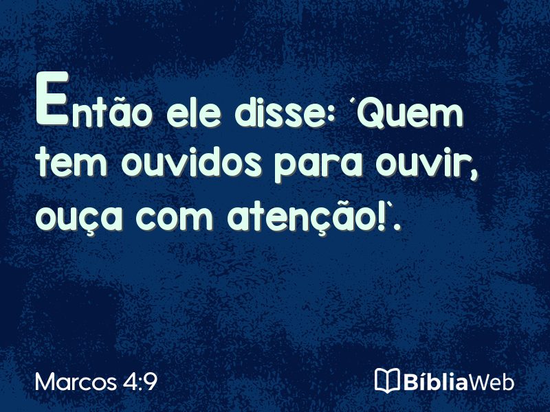 Marcos 4:9 em imagem para compartilhar