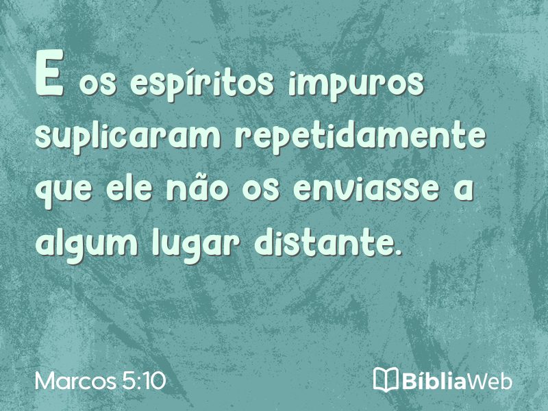 Marcos 5:10 em imagem para compartilhar