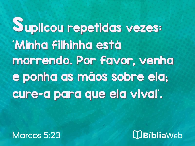 Marcos 5:23 em imagem para compartilhar