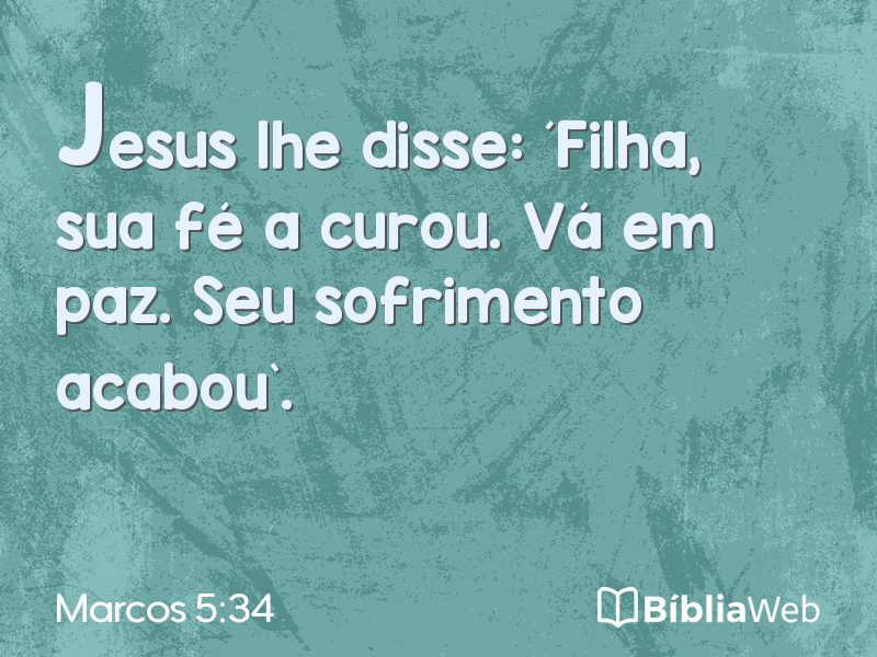 Marcos 5:34 em imagem para compartilhar