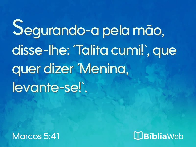Marcos 5:41 em imagem para compartilhar