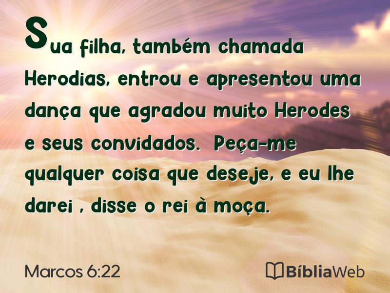 Marcos 6:22 em imagem para compartilhar