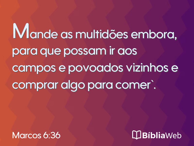 Marcos 6:36 em imagem para compartilhar