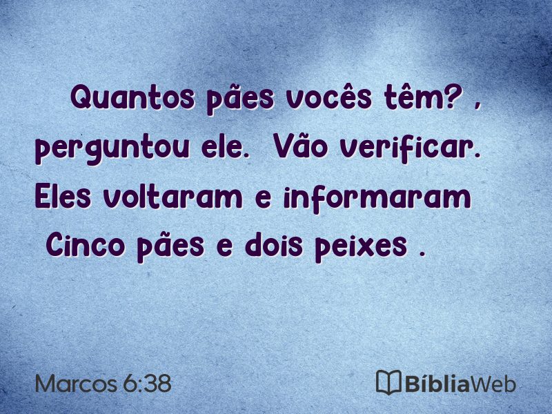 Marcos 6:38 em imagem para compartilhar