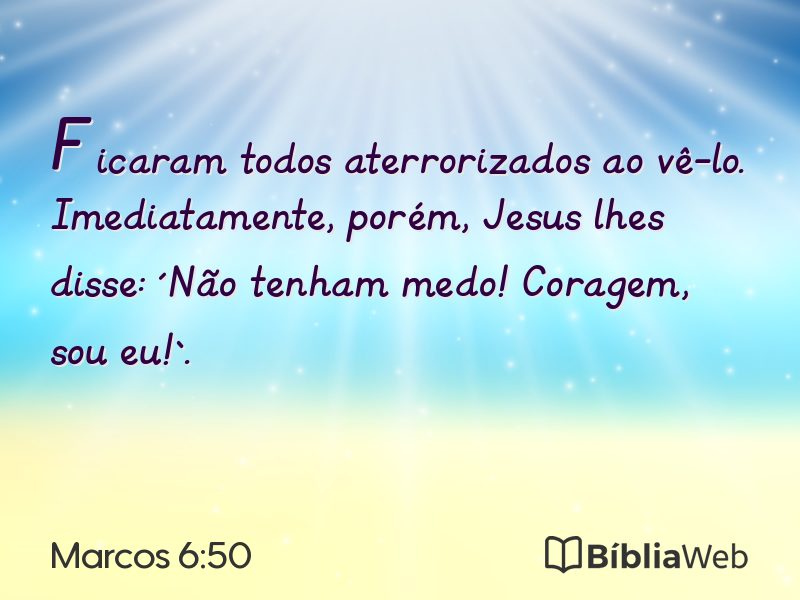 Marcos 6:50 em imagem para compartilhar