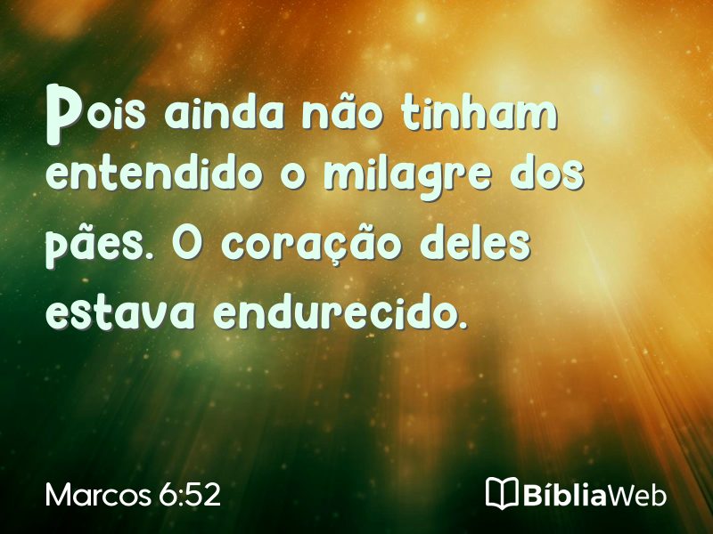 Marcos 6:52 em imagem para compartilhar