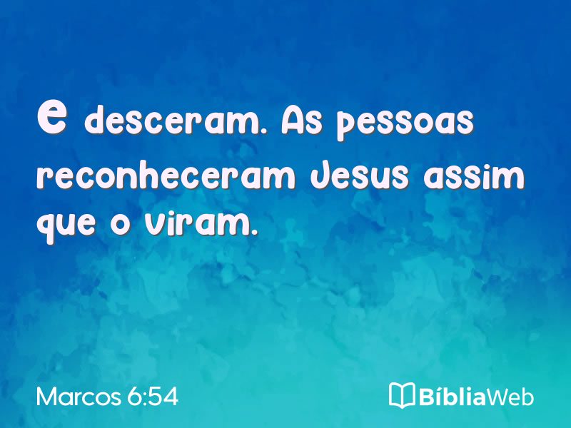 Marcos 6:54 em imagem para compartilhar