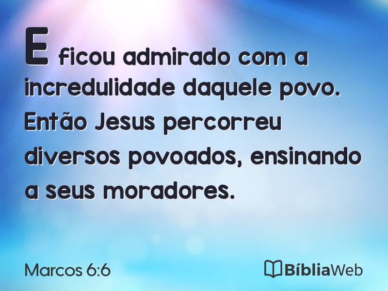 Marcos 6:6 em imagem para compartilhar