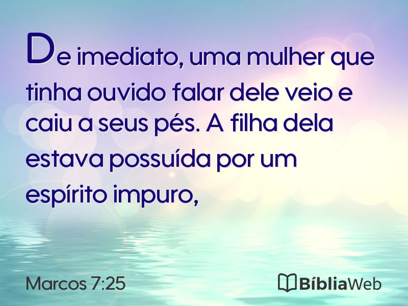Marcos 7:25 em imagem para compartilhar